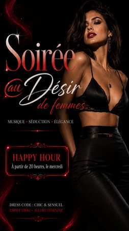 Désirs de femmes - nouveau : offre Elegant Happy Hour pour les entrées entre 20 et 22 heures tarif spécial 65€/couple -femmes seules acceptées en nombre limité