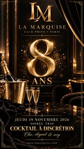 La Marquise Fete ses 8 ans