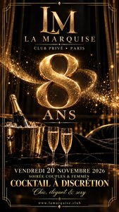 La Marquise Fete ses 8 ans